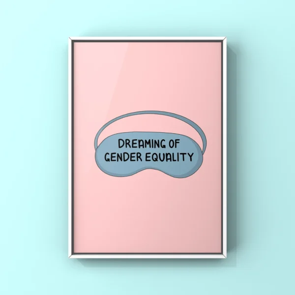 Dreaming of Gender Equality