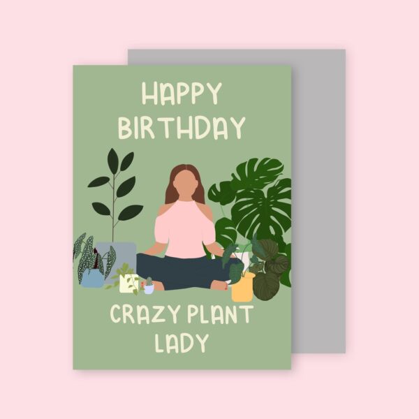 Happy Birthday Crazy Plant Lady