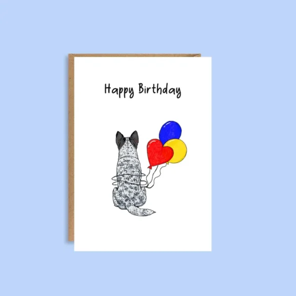 Hand illustrated Australian Cattle Dog birthday card for dog lovers